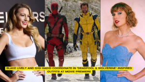 Blake Lively And Gigi Hadid Coordinate In ‘deadpool & Wolverine’ Inspired Outfits At Movie Premiere