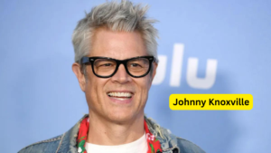 Johnny Knoxville