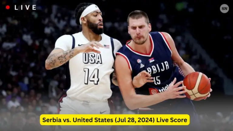 Serbia Vs. United States (jul 28, 2024) Live Score