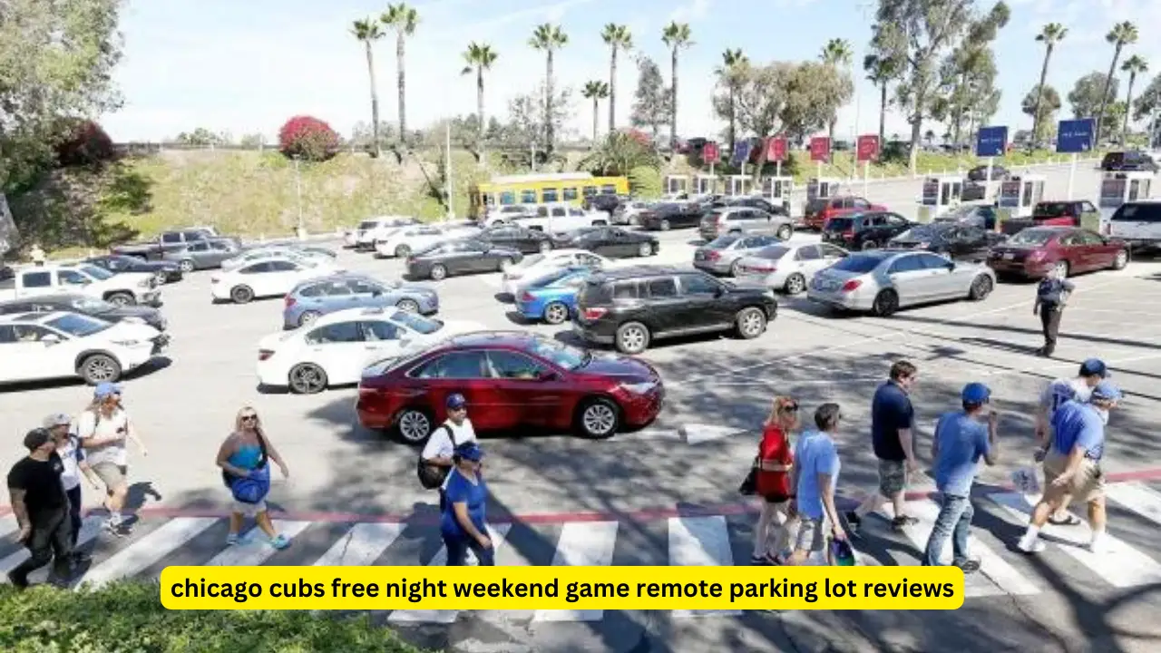 Chicago Cubs Free Night Weekend Game Remote Parking Lot Reviews