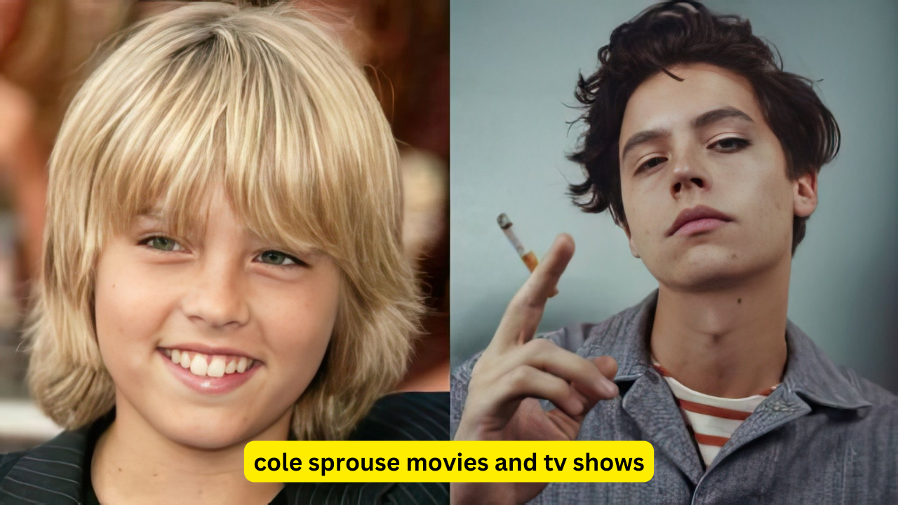 Cole Sprouse Movies And Tv Shows