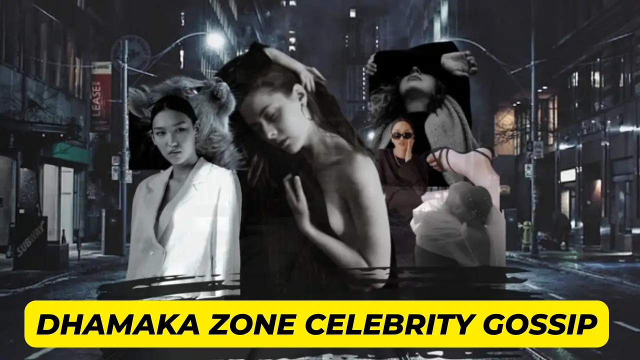 Dhamaka Zone: Your Ultimate Source for Celebrity Gossip