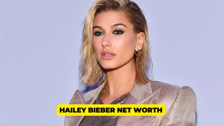 Hailey Bieber Net Worth