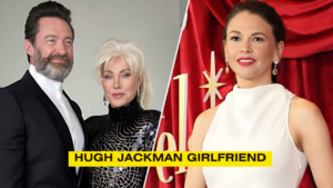 Hugh Jackman Girlfriend