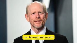 Ron Howard Net Worth