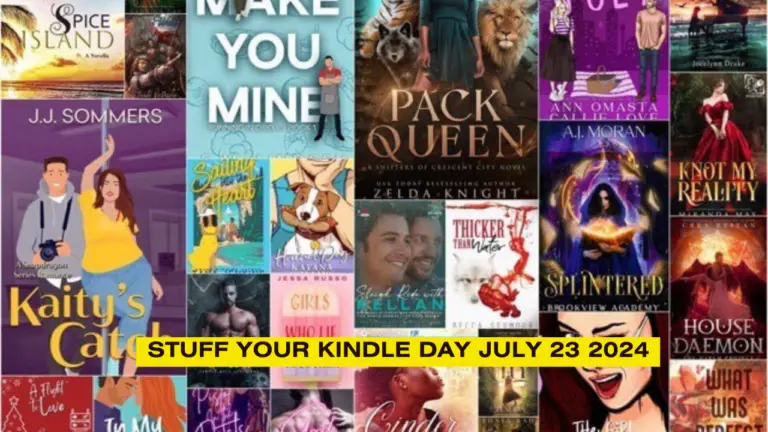 Stuff Your Kindle Day July 23 2024