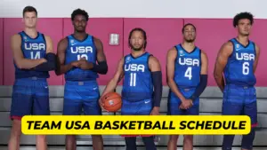 Team USA Basketball Schedule and Roster for the 2024 Olympics: LeBron James, Stephen Curry, and More Eye Gold in Paris