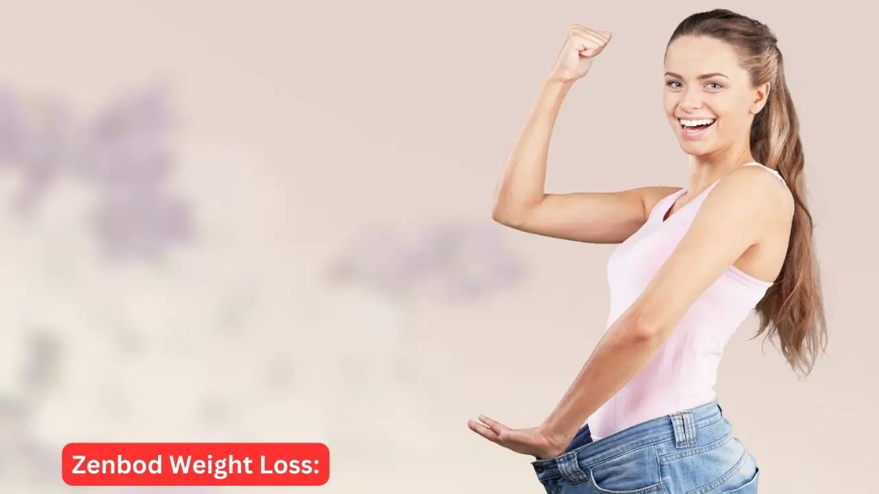 Zenbod Weight Loss: