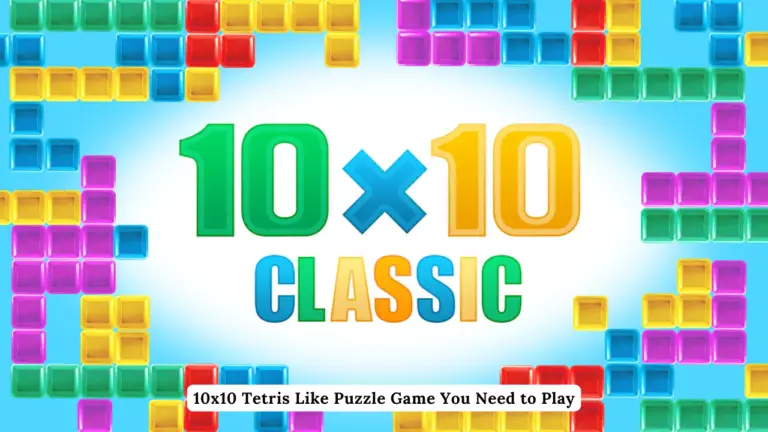 10x10 Tetris Like Puzzle Game You Need to Play