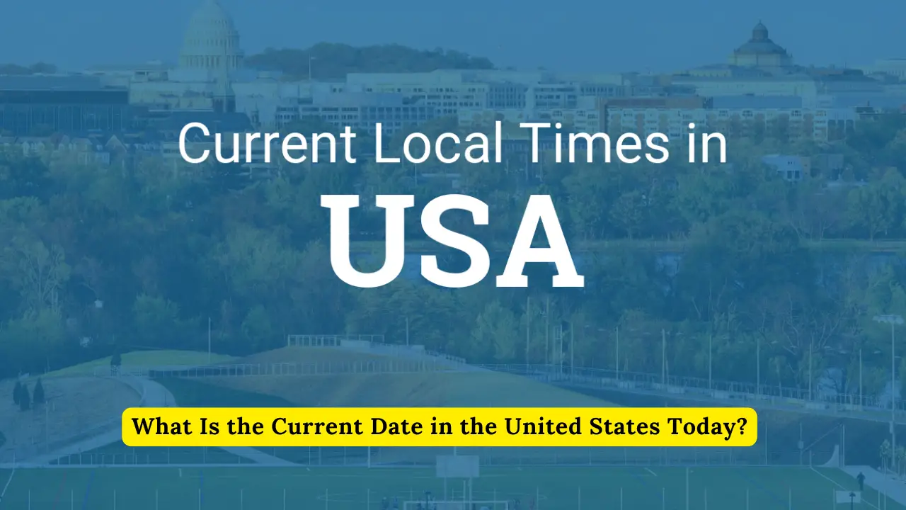 What Is the Current Date in the United States Today?