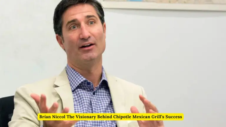 Brian Niccol The Visionary Behind Chipotle Mexican Grill’s Success