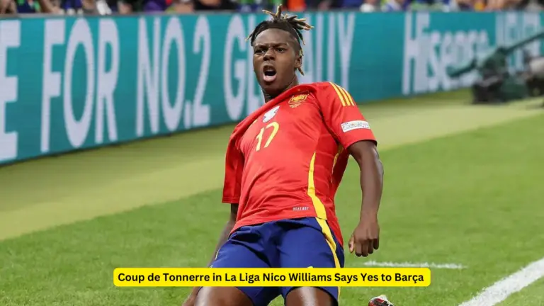 Coup De Tonnerre In La Liga Nico Williams Says Yes To Barça