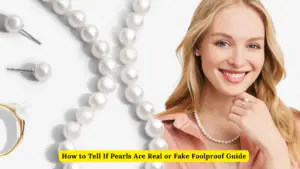 How to Tell If Pearls Are Real or Fake Foolproof Guide