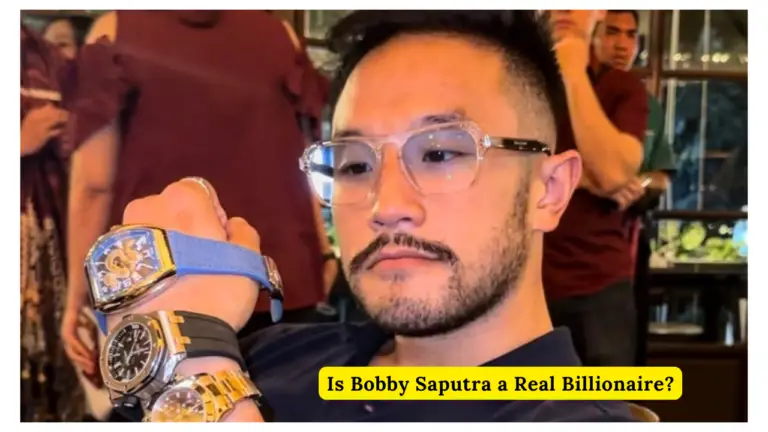 Is Bobby Saputra a Real Billionaire?