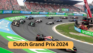 Dutch Grand Prix 2024