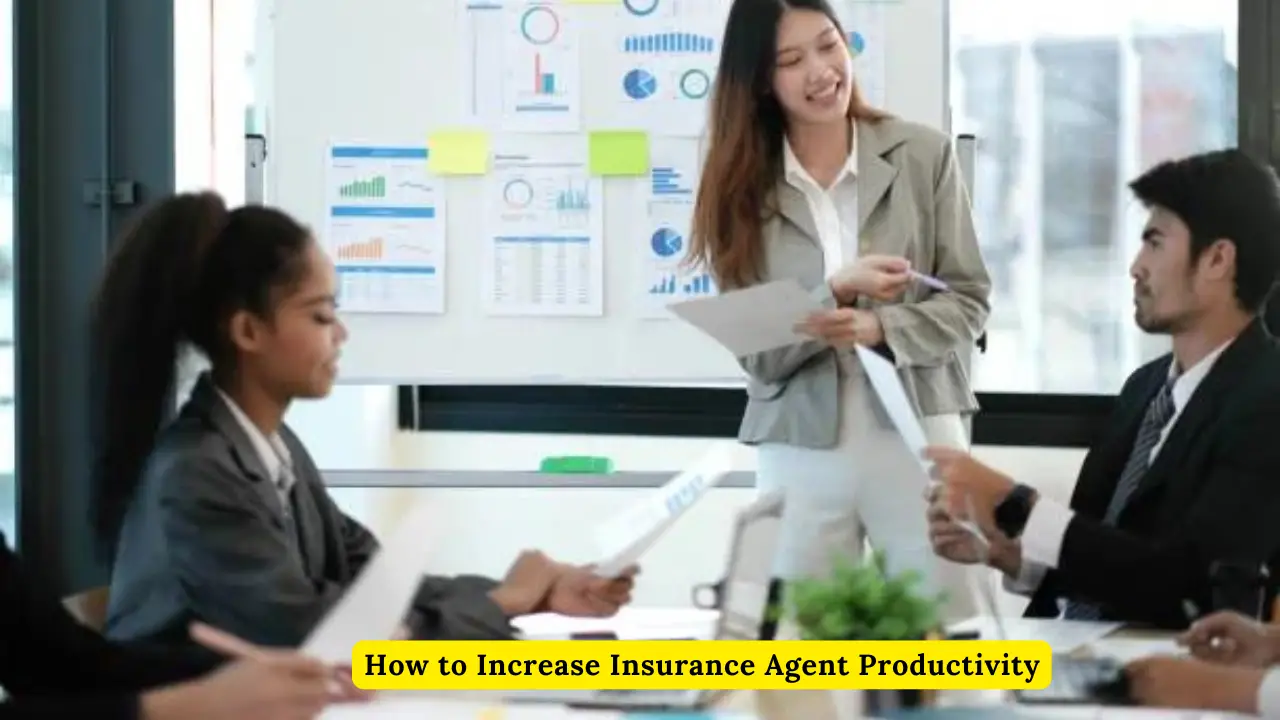 How to Increase Insurance Agent Productivity