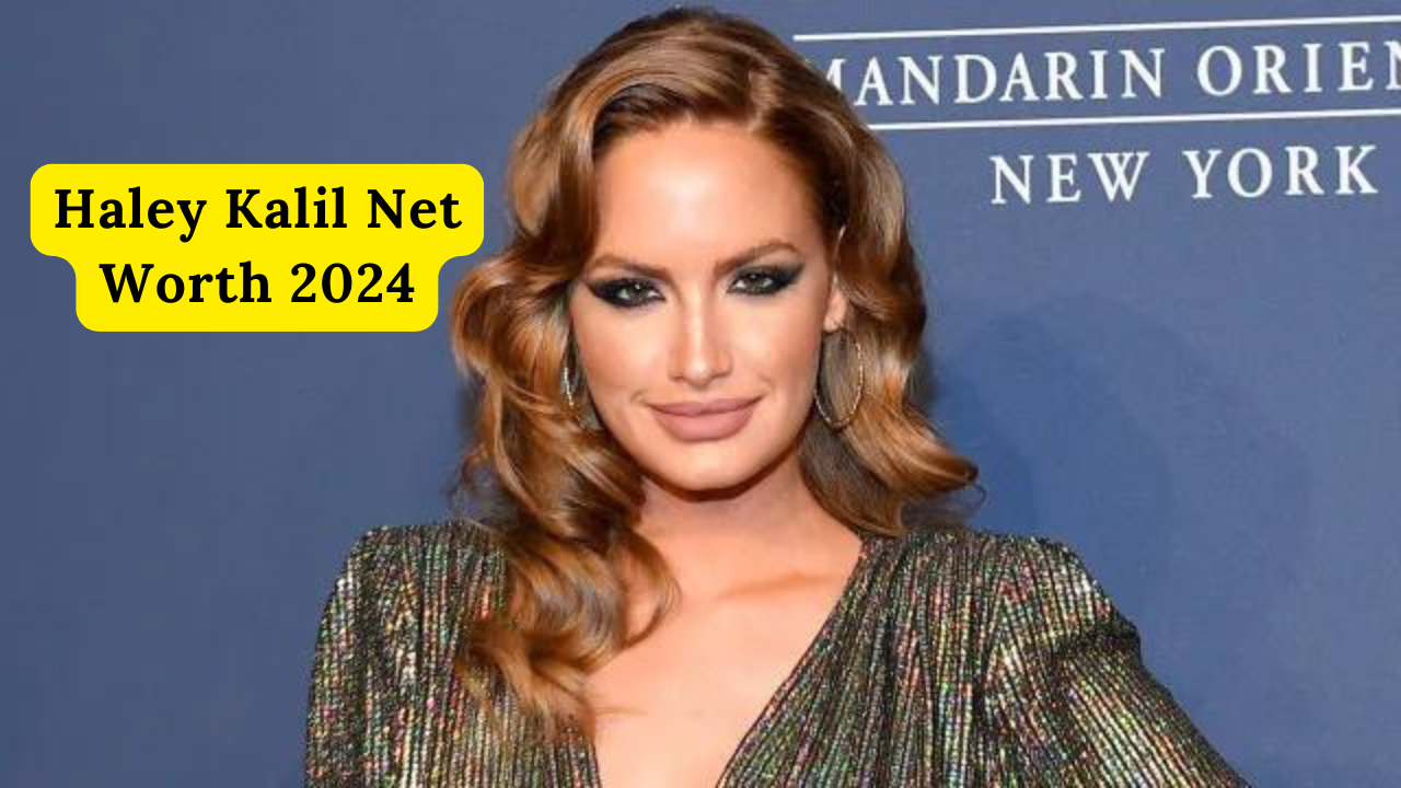 Haley Kalil Net Worth