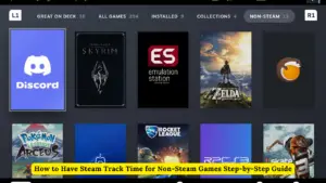 How to Have Steam Track Time for Non-Steam Games Step-by-Step Guide