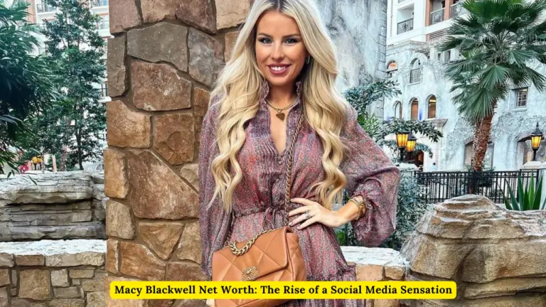 Macy Blackwell Net Worth: The Rise of a Social Media Sensation