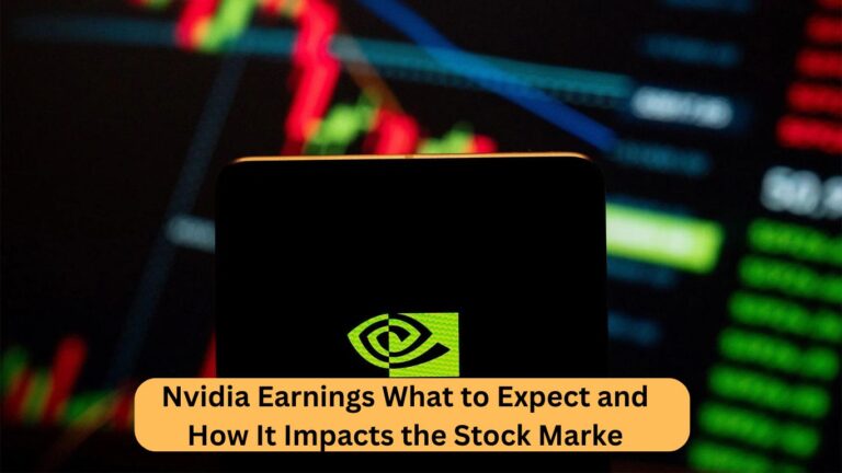 Nvidia Earnings What to Expect and How It Impacts the Stock Marke