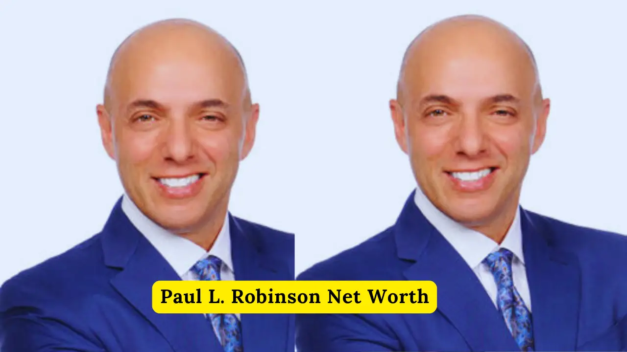 Paul L. Robinson Net Worth