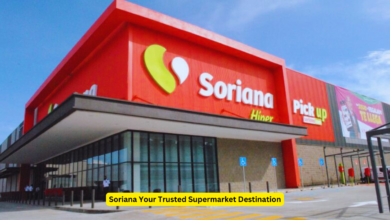 Soriana Your Trusted Supermarket Destination