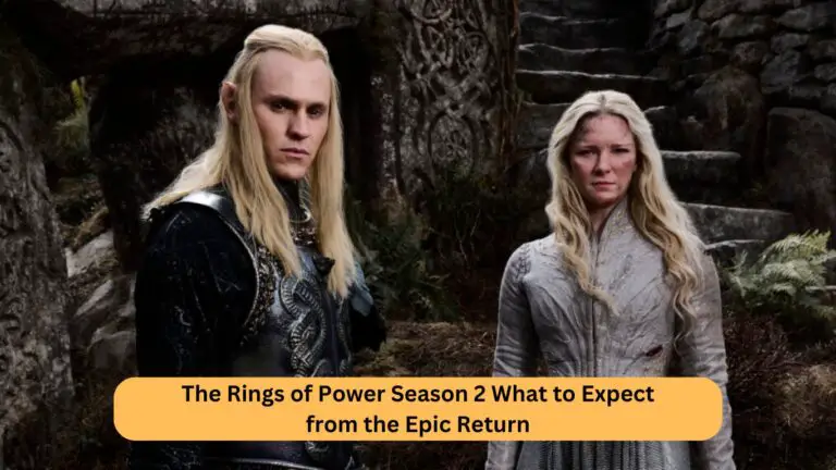 The Rings of Power Season 2 What to Expect from the Epic Return