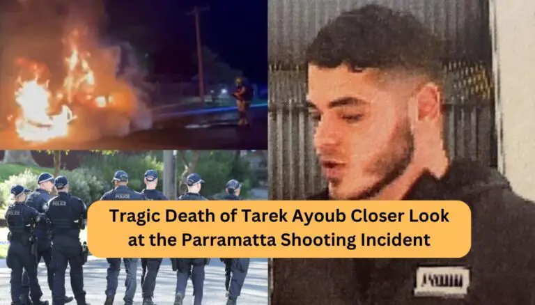 Tragic Death of Tarek Ayoub Closer Look at the Parramatta Shooting Incident