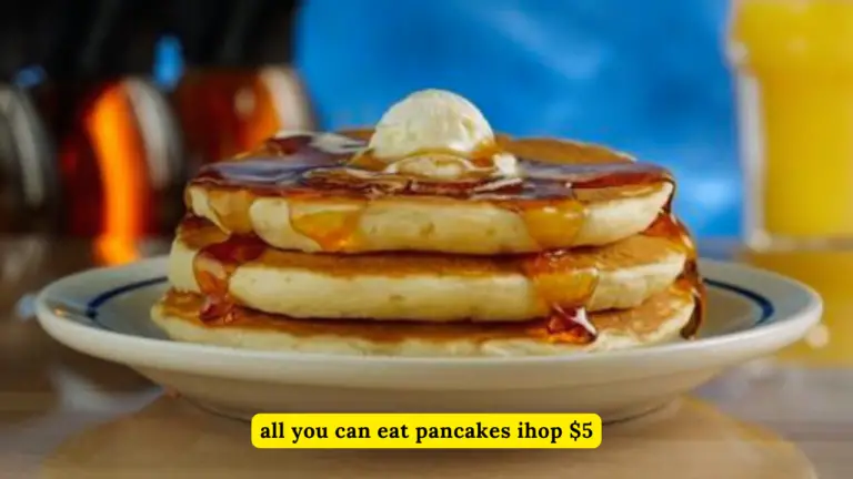 All You Can Eat Pancakes Ihop $5