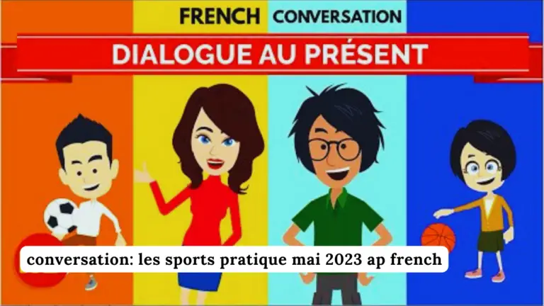 Conversation Les Sports Pratique Mai 2023 Ap French