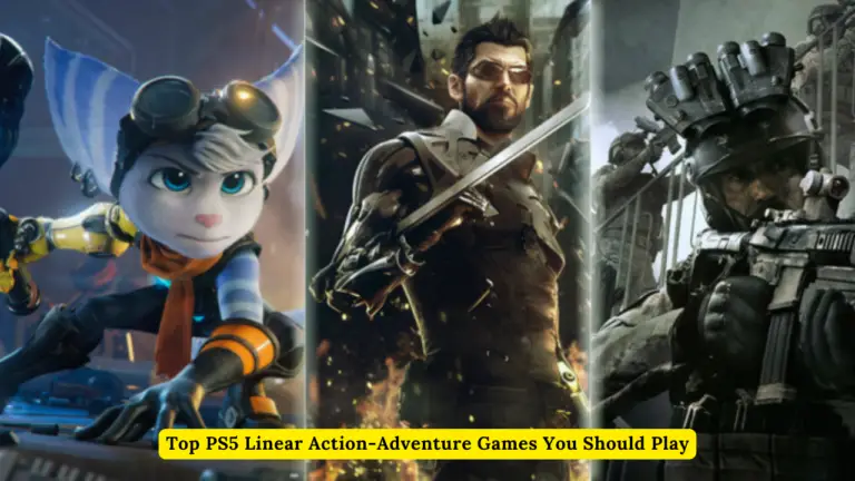 Top PS5 Linear Action-Adventure Games You Should Play