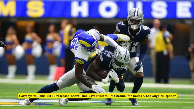 Cowboys vs Rams, NFL Preseason: Start Time, Live Stream, TV Channel for Dallas & Los Angeles Opener