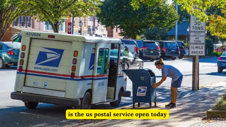 Is The Us Postal Service Open Today