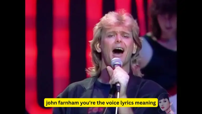 John Farnham You're The Voice Lyrics Meaning