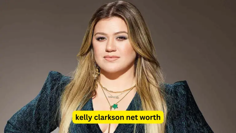 Kelly Clarkson Net Worth