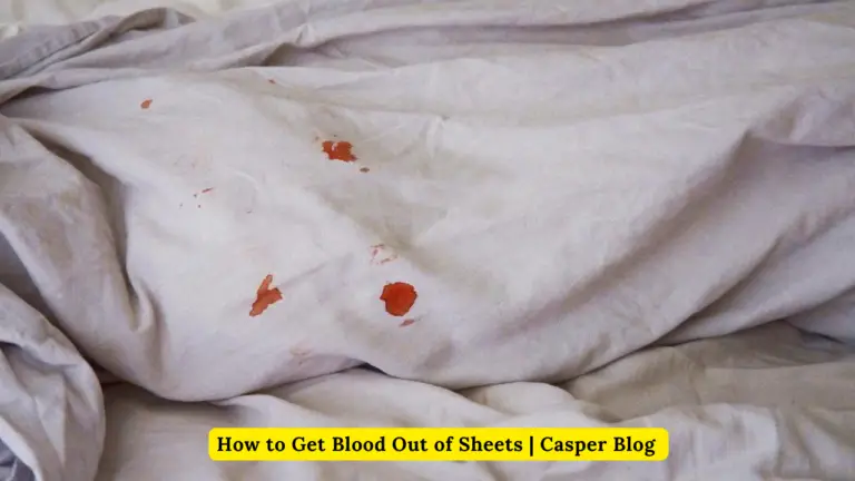 How to Get Blood Out of Sheets | Casper Blog