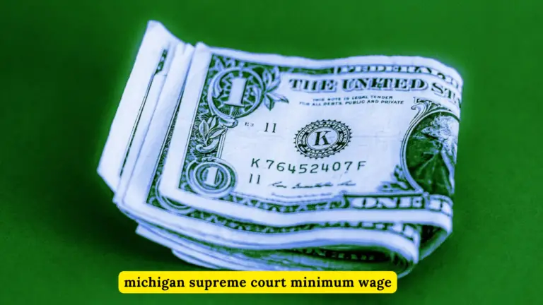 Michigan Supreme Court Minimum Wage