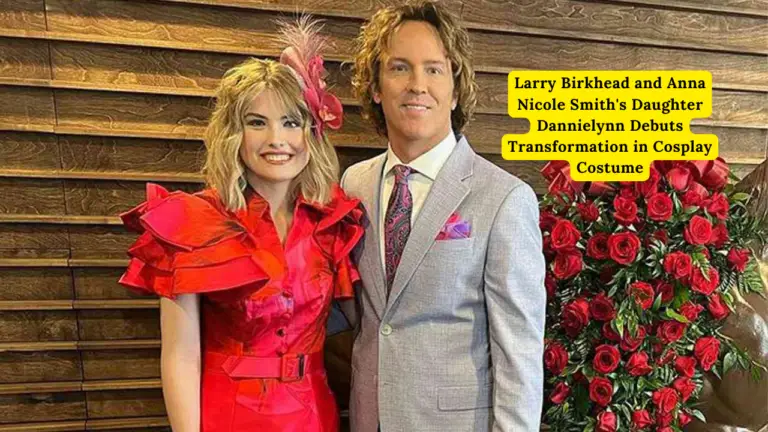 Larry Birkhead and Anna Nicole Smith's Daughter Dannielynn Debuts Transformation in Cosplay Costume