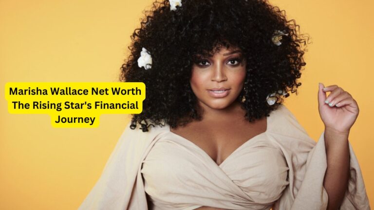 Marisha Wallace Net Worth The Rising Star's Financial Journey