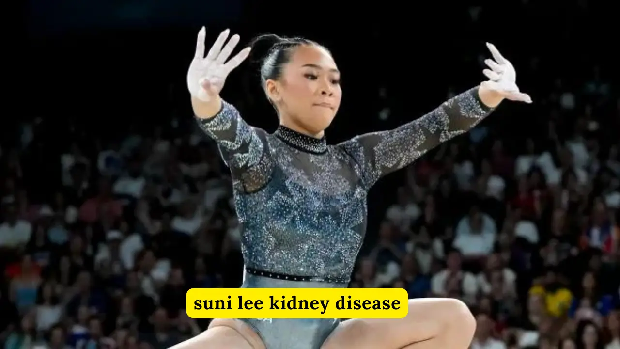 Suni Lee Kidney Disease