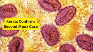 Kerala Confirms Second Mpox Case