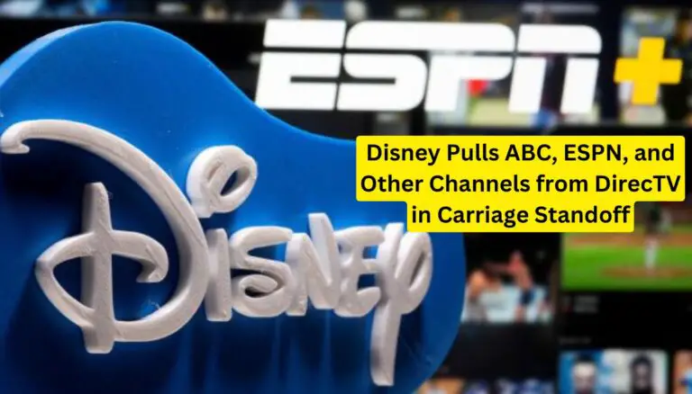 Disney Pulls ABC, ESPN, and Other Channels from DirecTV in Carriage Standoff