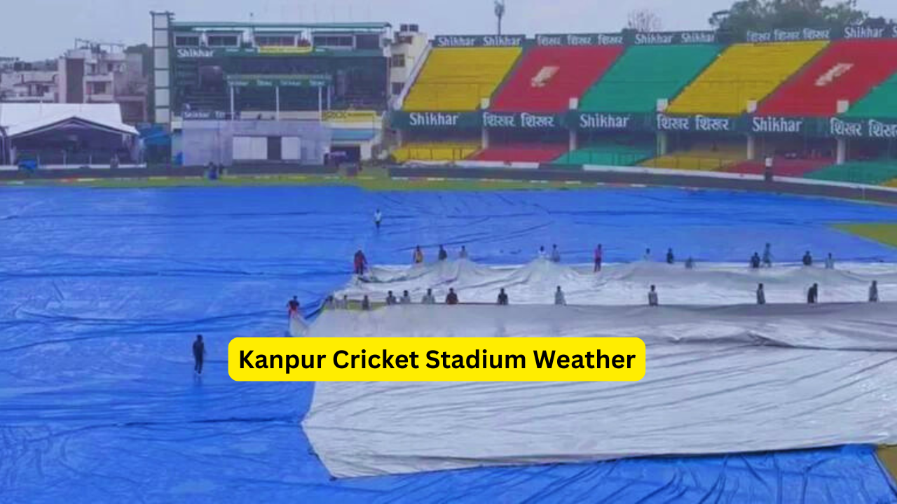 Kanpur Cricket Stadium Weather