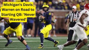 Michigan's Davis Warren on Road to Starting QB 'Never Wavered'