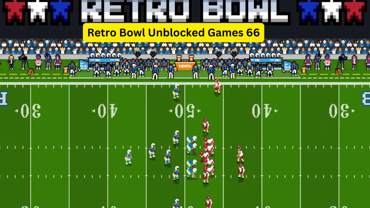 Retro Bowl Unblocked Games 66