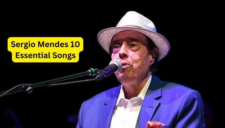 Sergio Mendes 10 Essential Songs