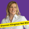 Shannon Klingman Net Worth