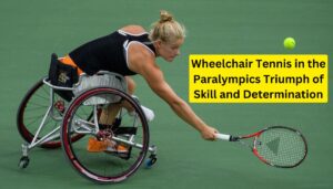 Wheelchair Tennis in the Paralympics Triumph of Skill and Determination