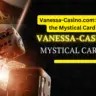 Vanessa-Casino.com: Dive Into the Mystical Card Game