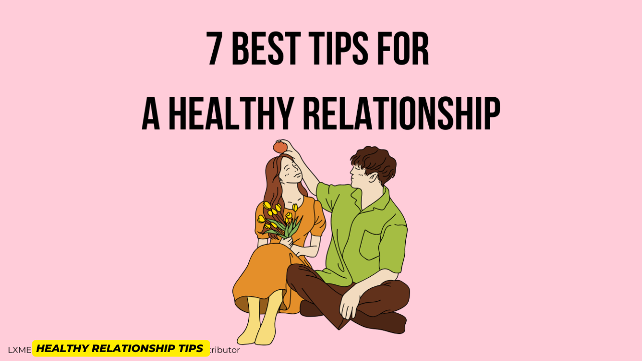 Healthy relationship tips